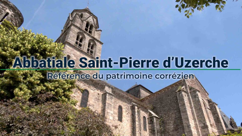 Abbatiale Saint-Pierre d’Uzerche